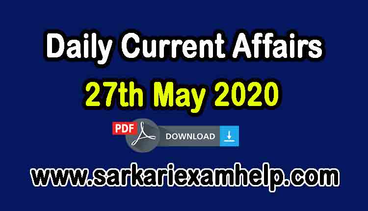 27th May 2020 Today Top 10 Daily Current Affairs In Hindi